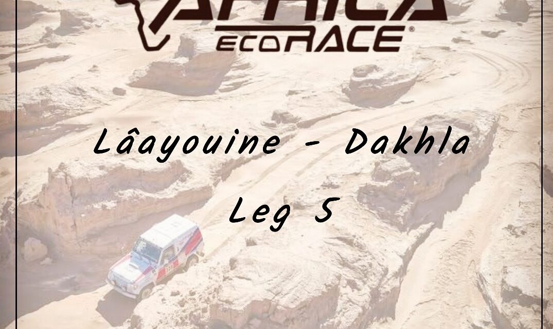 | AER 2025 – Leg 5 LAÂYOUNE – DAKHLA |