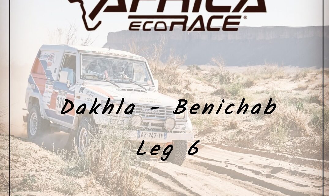 | AER 2025 – Leg 6 – Dakhla ➡️ Benichab |